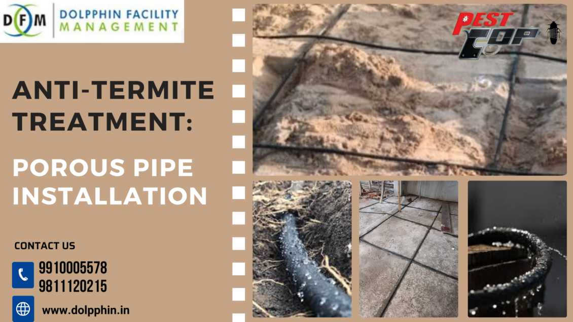 porous pipe installation for termite treatment